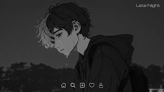 Download lagu Late Night Songs Playlist - Sad Music English Playlist 3AM - Sad Songs for Broken Hearts #latenight mp3