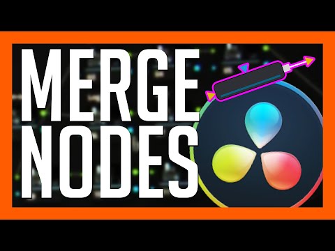 All About Merge Nodes - Fusion Nodes 101