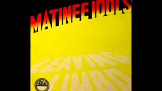 Matinee Idols - Who&#39;ll Be The Next In Line (The Kinks Cover)