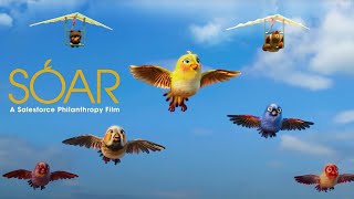 Soar: A Salesforce Philanthropy Film