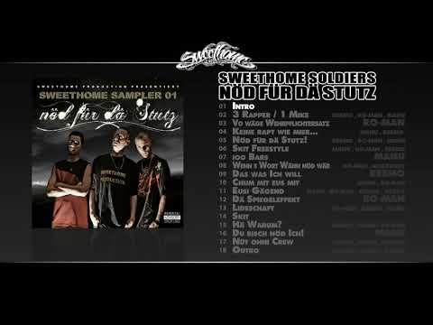 Sweethome Soldiers -  (NÖD FÜR DÄ STUTZ / 2009)