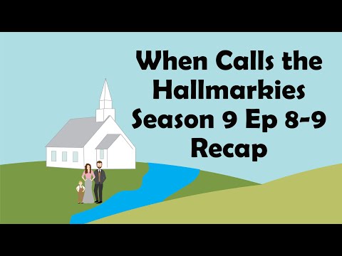 Walker Texas...Nathan? When Calls the Hallmarkies S9 Ep 8-9 Recap (#WCTH #Hearties)