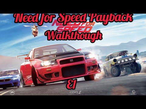 Need for Speed Payback Walkthrough - E1