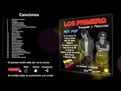 Servando & Florentino Mix Pop Dj Dennis Stone