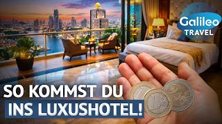 GRATIS Upgrades: So buchst du Luxus-Hotels extrem günstig! | Galileo T