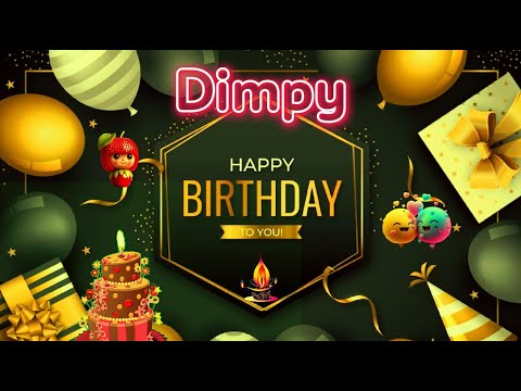 Dimpy Happy Birthday Song 🎁🎂 | Dimpy Happy Birthday to you | Dimpy Birthday Status