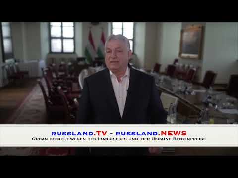 Orban deckelt wegen des Irankrieges und  der Ukraine Benzinpreise