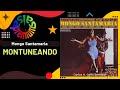 🔥MONTUNEANDO por MONGO SANTAMARIA con LA LUPE - Salsa Premium