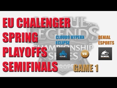 EU Challenger Spring Playoffs Semifinal: Cloud 9 Eclipse vs Denial eSports G1 Highlights
