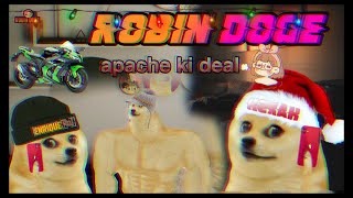 APACHE 🏍 KI DEAL  ROBIN DOGE  NEW VIDEO  2021