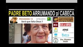 Será que falta Deus ?