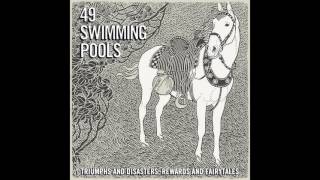 49 Swimming Pools - All the Flowers In Your Field