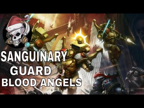 SANGUINARY GUARD OF THE BLOOD ANGELS