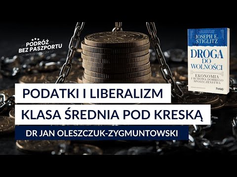 LIBERALIZM NISZCZY KLASĘ ŚREDNIĄ? Podatki i polityka | Droga do wolności odc. 2