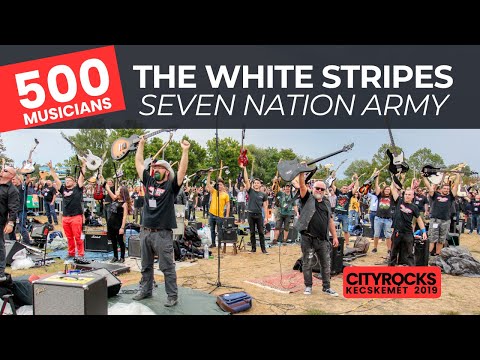 Seven Nation Army - The White Stripes - 500 musicians  - The biggest flashmob in Hungary @CITYROCKS