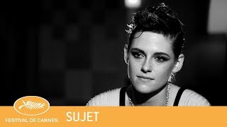 KRISTEN STEWART  Cannes 2018  Sujet  VF
