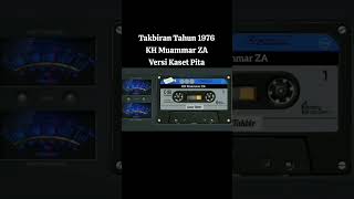 Download lagu Takbiran KH Muammar Za tahun 1976 versi kaset vita mp3