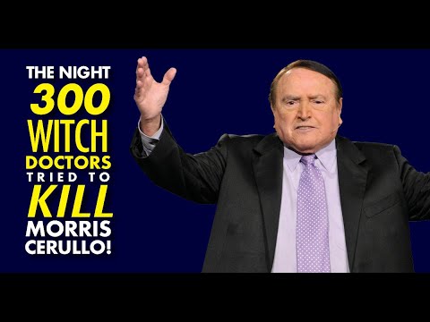 THE NIGHT 300 WITCH DOCTORS CAME TO KILL MORRIS CERULLO IN HAITI!