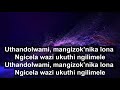 Ngilimele Lyrics Dj Tira Ft Qtwins