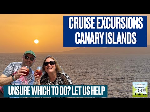 Not Sure Which Canary Islands Shore Excursions To Book? Let Us Help!
