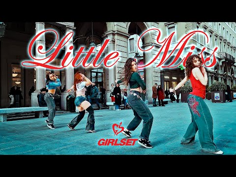 [DANCE IN PUBLIC | ONE TAKE] GIRLSET - 'LITTLE MISS' Dance Cover by CLEPSYDRA CREW | Italy