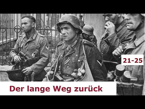 Der lange Weg zurück / Panzer-Regiment 25 / (Teil 21-25 )