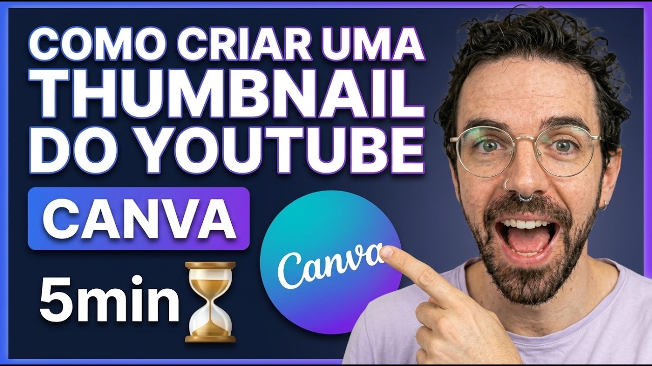 Como Criar Thumbnails para YouTube no Canva (Tutorial de 7 Minutos)