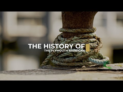 The History of the Plymouth Barbican