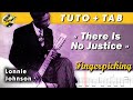 "There Is No Justice" - LONNIE JOHNSON ♦ TUTO + TAB ♦ Guitare Blues Acoustique Fingerpicking