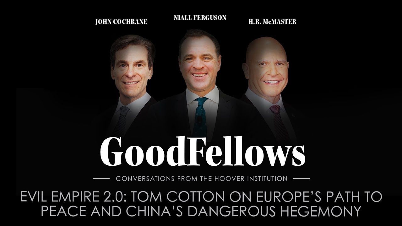 Evil Empire 2.0: Tom Cotton on Europe’s Path to Peace and China’s Dangerous Hegemony