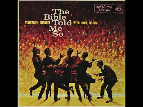 Statesmen The Bible Told Me So