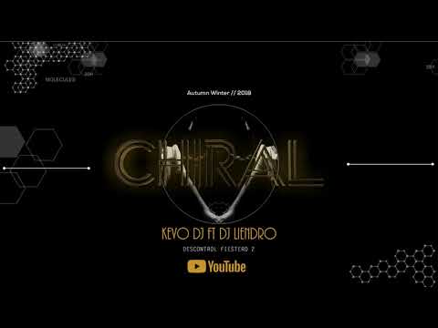 Descontrol Fiestero 2 - KEVO DJ ft DJ LIENDRO ( Chiral )