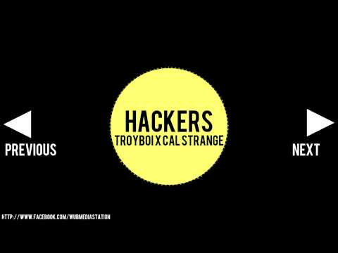 [Trap] TroyBoi x Cal Strange - Hackers (1080p HD)