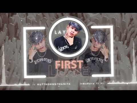 M-Fatt x SI NE DAVID - First Love ( Remix Version ) LAY Remix 2022