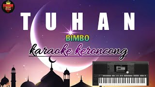 Download lagu KERONCONG TUHAN || BIMBO || KARAOKE NADA CEWEK mp3