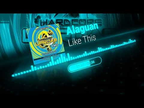 Alaguan - Like This