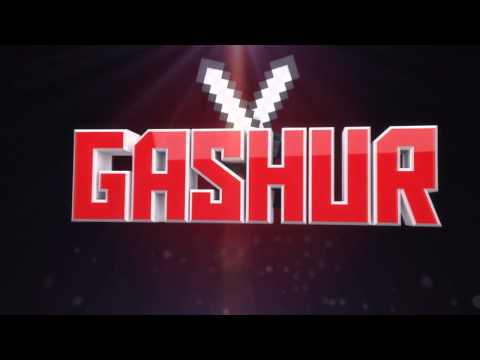 Gashur Intro // by Vafrous