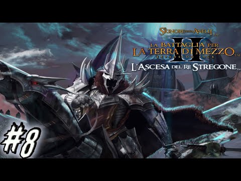 Rise of the Witch King | Gameplay ITA | #8 - Fornost