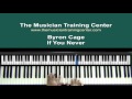 How To Play "If You Never" by Byron Cage