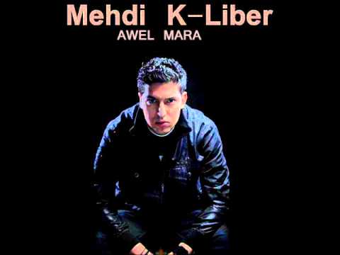 Mehdi K-liber   -  AweL MaRa  [New SonG 2012 ]
