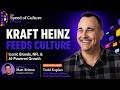 Kraft Heinz S Todd Kaplan On Iconic Brands The NFL AI Powered Marketing
