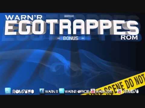 Warn'R & R.o.m. - EGOTRAPPES - 2014