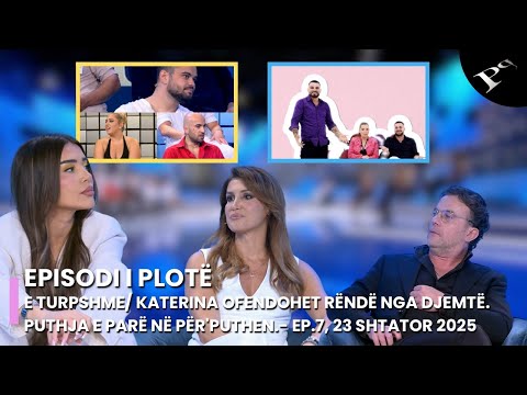 E turpshme/ Katerina ofendohet rëndë nga djemtë. Puthja e parë në Për'puthen.- Ep.7, 23 Shtator 2025