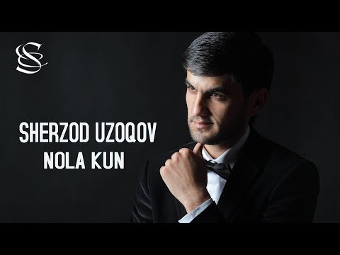 Sherzod Uzoqov - Nola kun | Шерзод Узоков - Нола кун