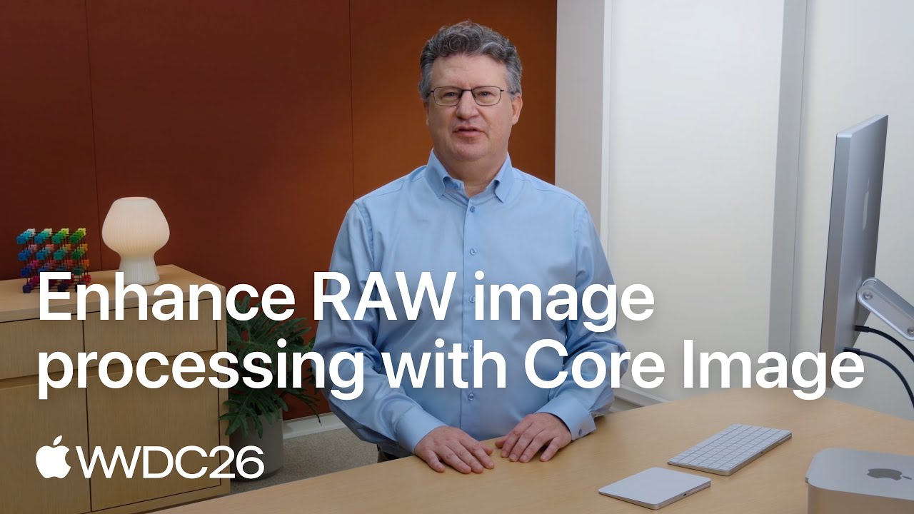 WWDC26: Enhance RAW image processing with Core Image | Apple - YouTube