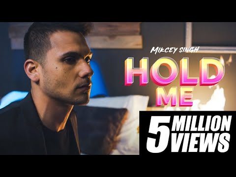 Mickey Singh - Hold Me (Official Video) 👩🏻🌹👦🏻