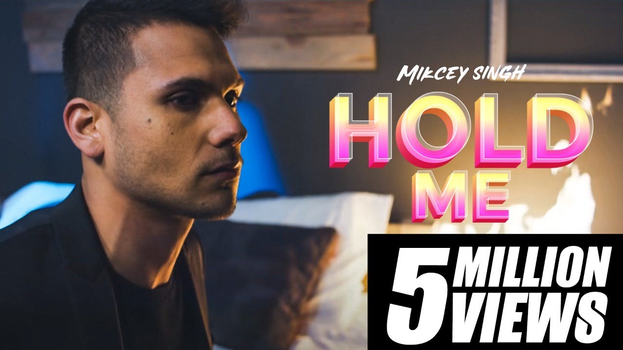 Hold Me Lyrics | Hold Me | Mickey Singh | Mickey Singh