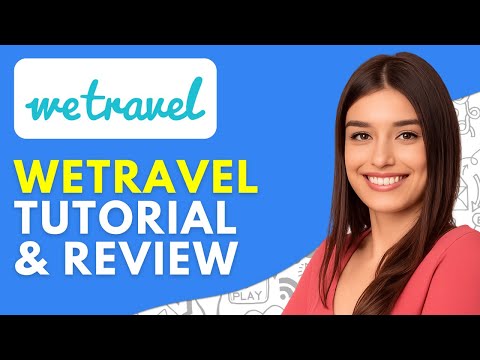 WeTravel Tutorial & Review (2026) Travel Itineraries In Minutes