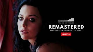 Evanescence - Understanding (from pre 2000s era) RE-MASTERED by @mystudioartist
