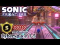 Sonic Frontiers - Cyberspace 1-5 All Missions (S Rank, All Red Rings)